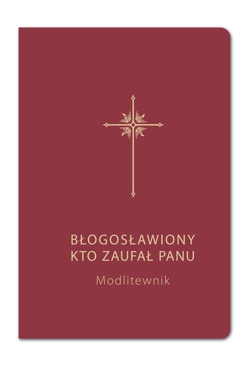 Image of Modlitewnik Błogosławiony kto zaufał Panu