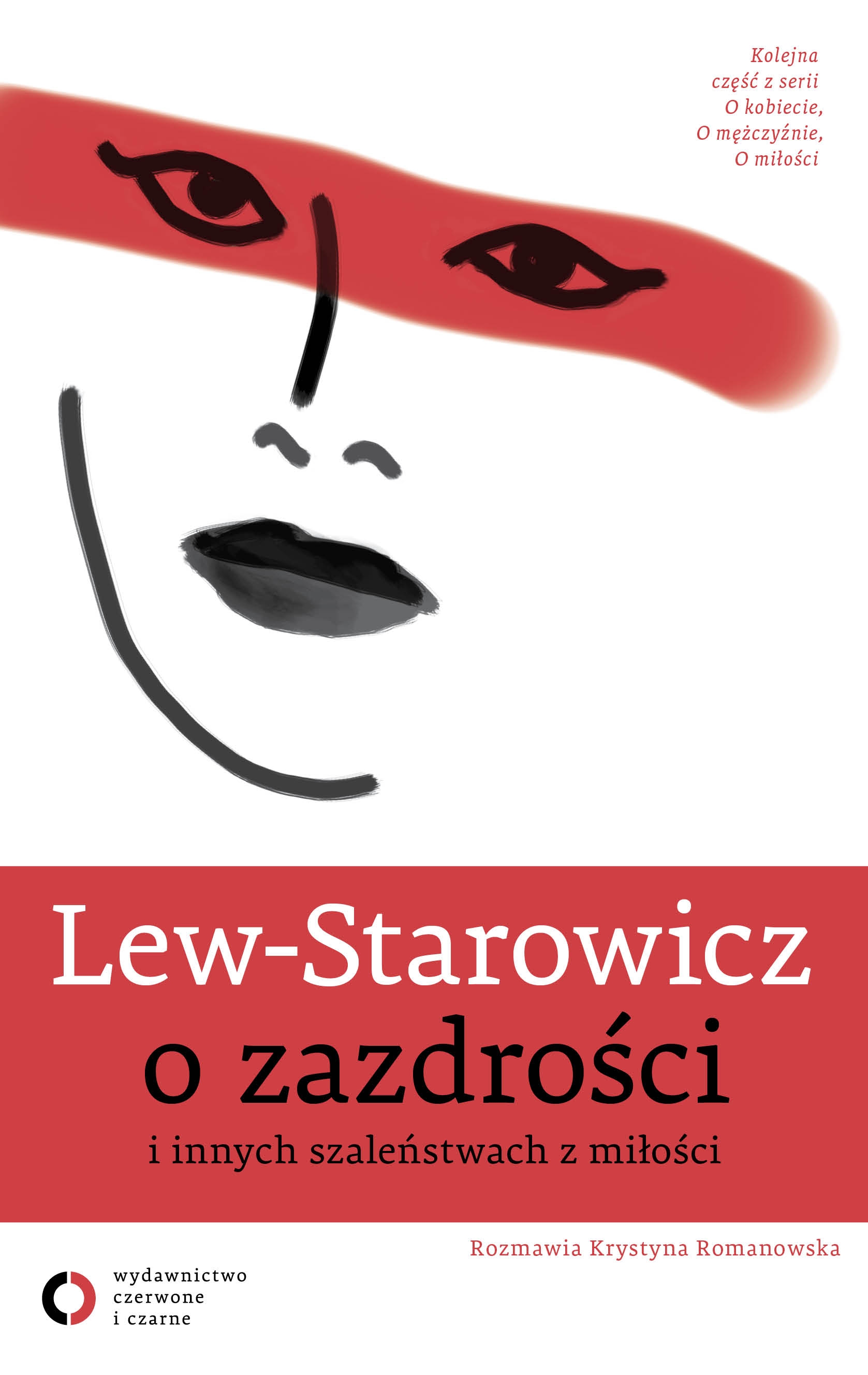 Image of O zazdrości i innych szaleństwach z miłości