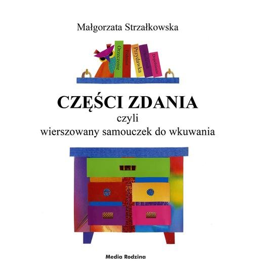 Image of Części zdania, czyli wierszowany samouczek do wkuwania