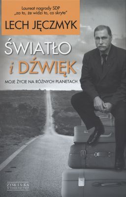 Image of Światło i dźwięk. Moje życie na różnych planetach