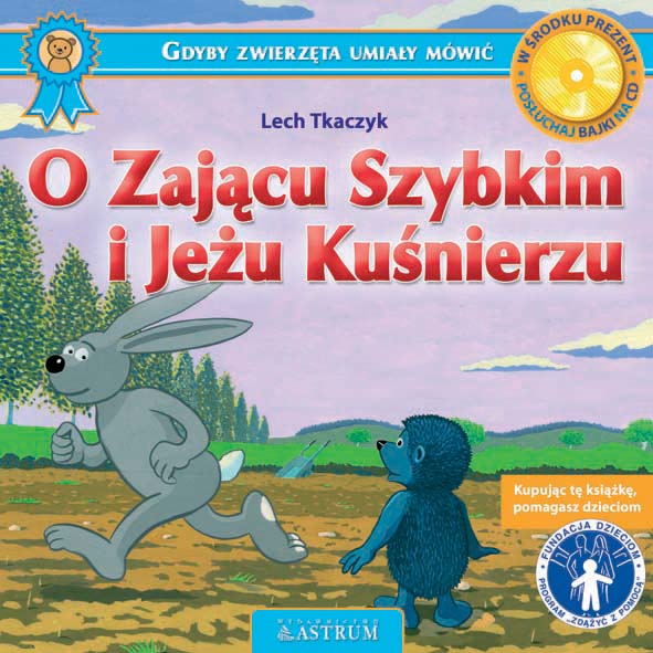 Image of O Zającu Szybkim i Jeżu Kuśnierzu