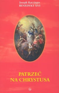 Image of Patrzeć na Chrystusa