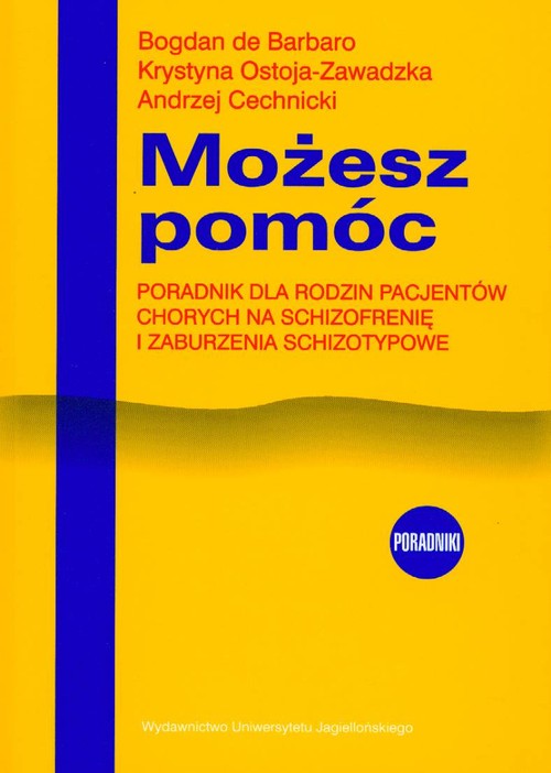 Image of Możesz pomóc Poradnik dla rodzin pacjentów chorych na schizofrenię i zaburzenia schizotypowe