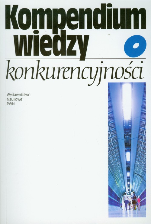Image of Kompendium wiedzy o konkurencyjności