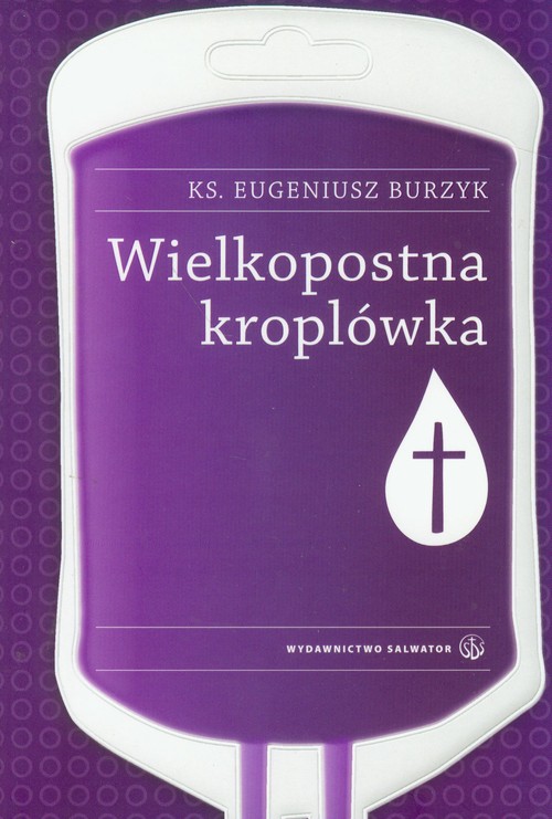 Image of Wielkopostna kroplówka