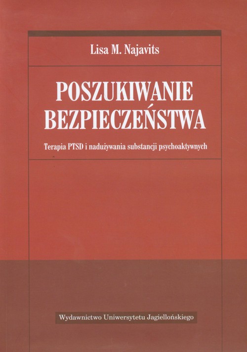 Image of Poszukiwanie bezpieczeństwa Terapia PTSD i nadużywania substancji psychoaktywnych