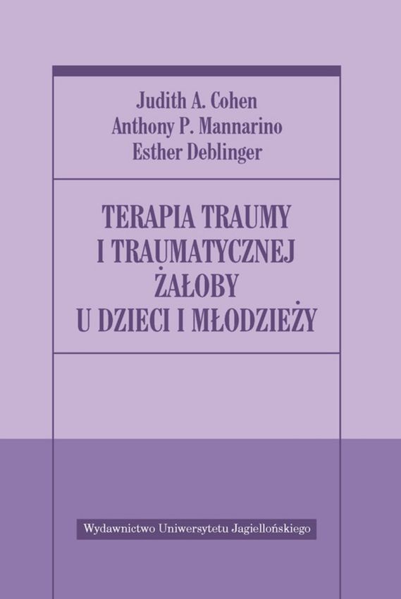 Image of Terapia traumy i traumatycznej żałoby u dzieci i młodzieży