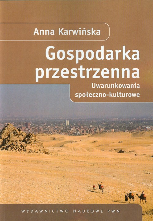 Image of Gospodarka przestrzenna Uwarunkowania społeczno-kulturowe