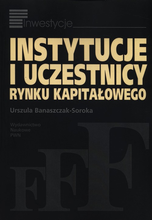 Image of Instytucje i uczestnicy rynku kapitałowego
