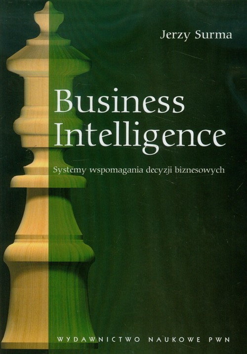 Image of Business Intelligence Systemy wspomagania decyzji biznesowych