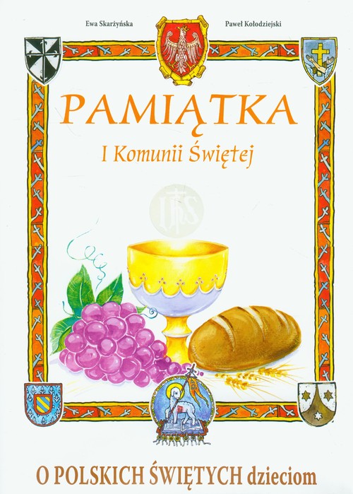 Image of O polskich świętych dzieciom Pamiątka I Komunii Świętej