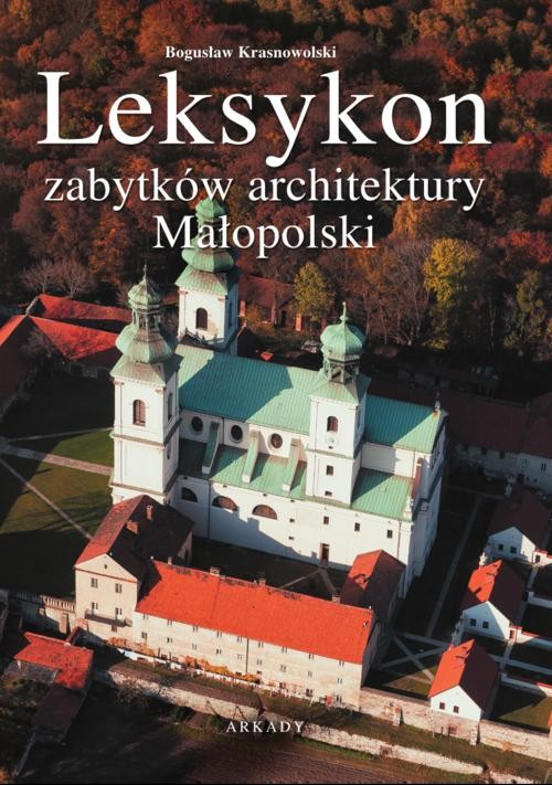 Image of Leksykon zabytków architektury Małopolski