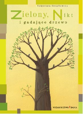 Image of Zielony, Nikt i gadające drzewo