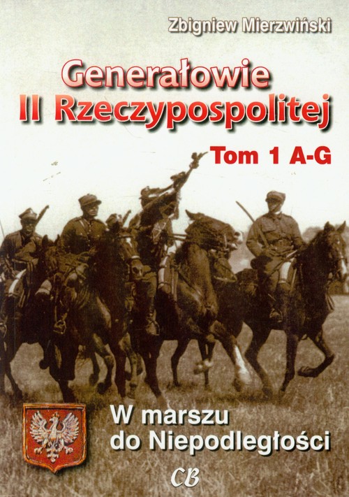 Image of Generałowie II Rzeczypospolitej Tom 1