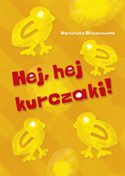 Image of Hej hej kurczaki