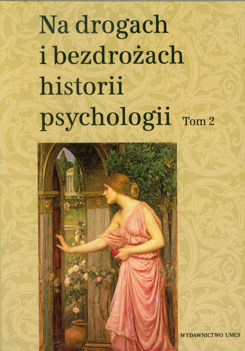 Image of Na drogach i bezdrożach historii psychologii Tom 2
