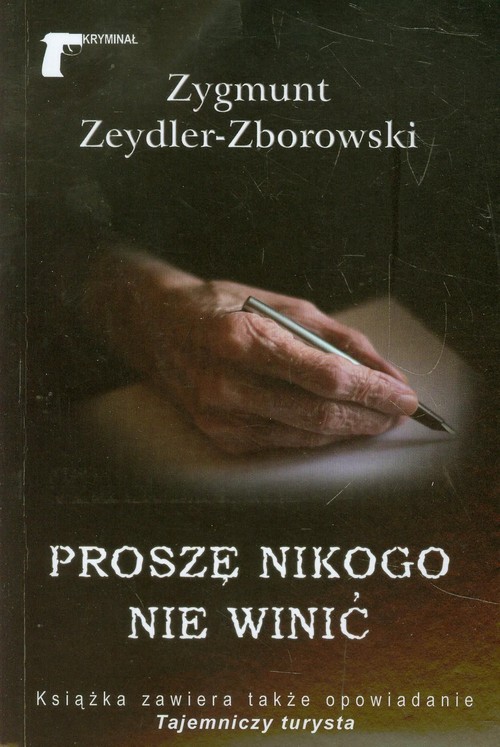 Image of Proszę nikogo nie winić