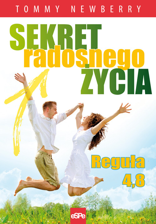Image of Sekret radosnego życia Reguła 4,8