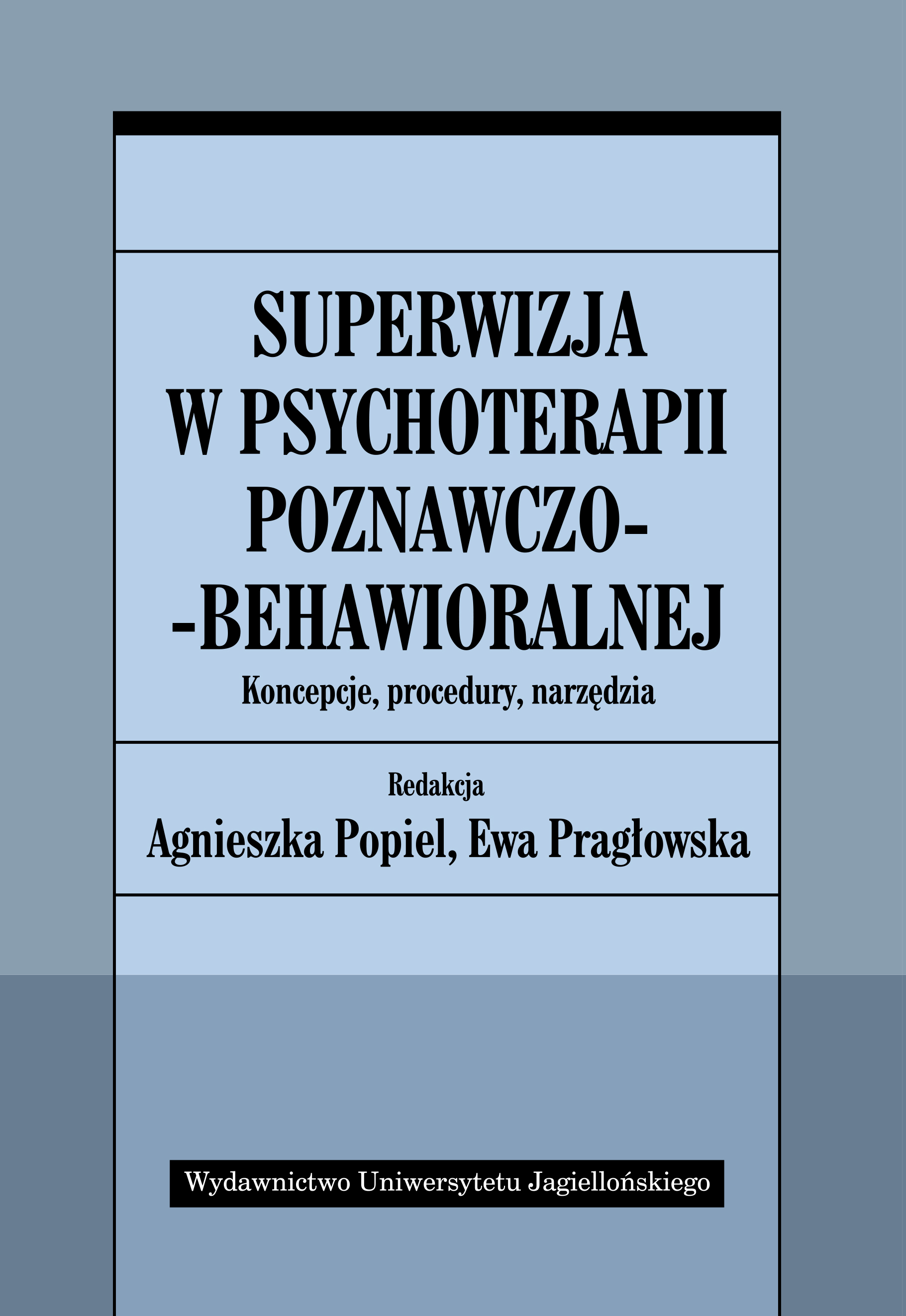 Image of Superwizja w psychoterapii poznawczo-behawioralnej Koncepcje, procedury, narzędzia