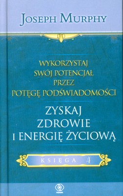 Image of Wykorzystaj swój potencjał. Tom 4