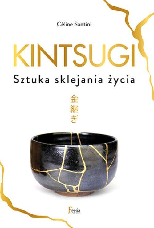 Image of Kintsugi Sztuka sklejania życia