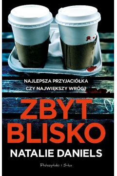 Image of Zbyt blisko