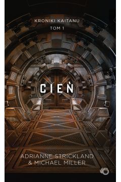 Image of Cień. Kroniki Kaitanu. Tom 1