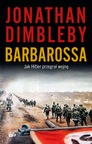 Image of Barbarossa: Jak Hitler przegrał wojnę