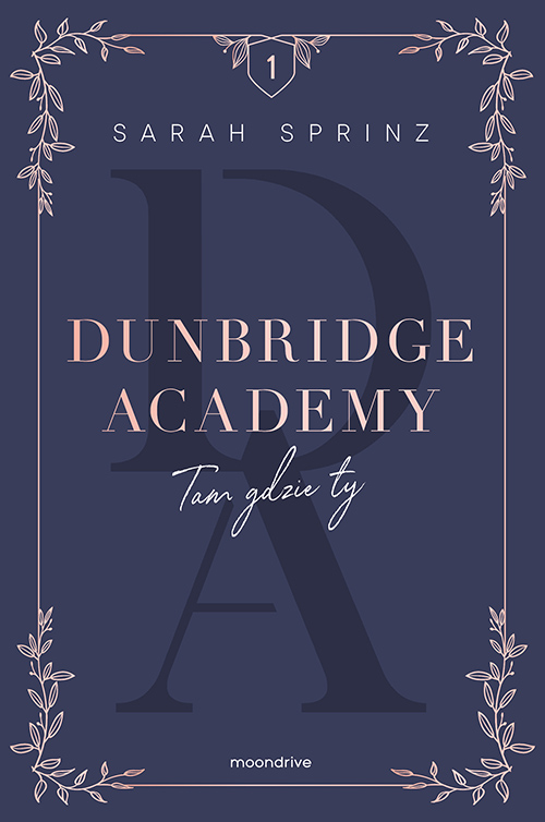 Image of Dunbridge Academy. Tam gdzie ty