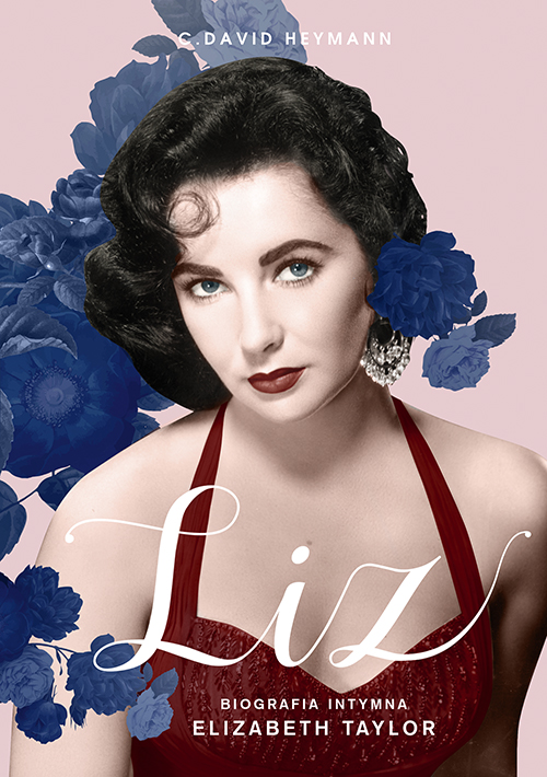 Image of Liz. Biografia intymna Elizabeth Taylor