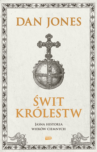 Image of Świt królestw. Jasna historia wieków ciemnych