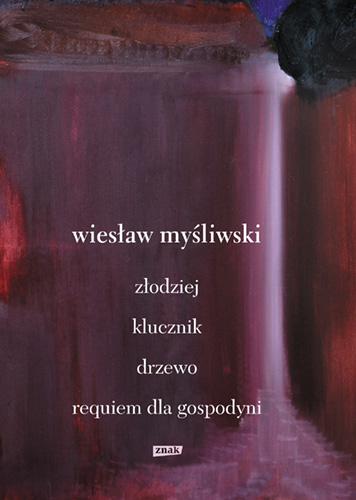 Image of Dramaty. Złodziej, Klucznik, Drzewo, Requiem dla gospodyni