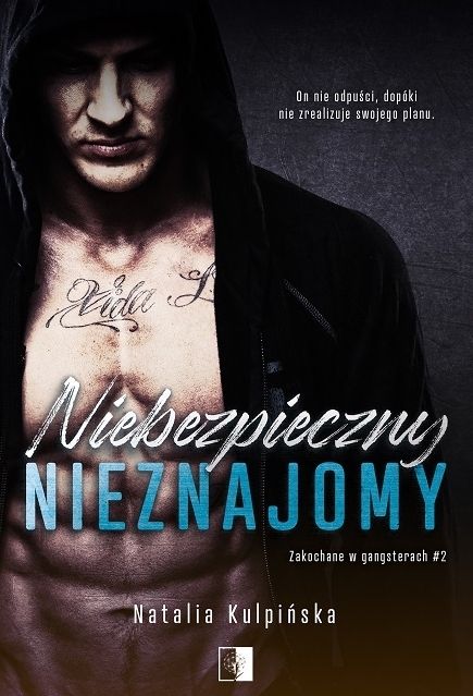Image of Niebezpieczny nieznajomy. Seria Zakochane w gangsterach. Tom 2