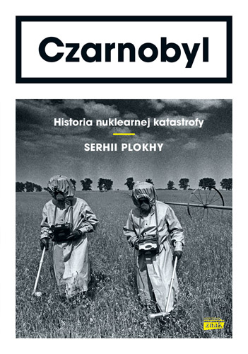 Image of Czarnobyl. Historia nuklearnej katastrofy