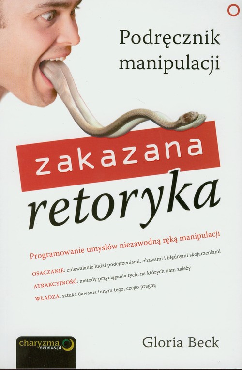 Image of Zakazana retoryka. Podręcznik manipulacji
