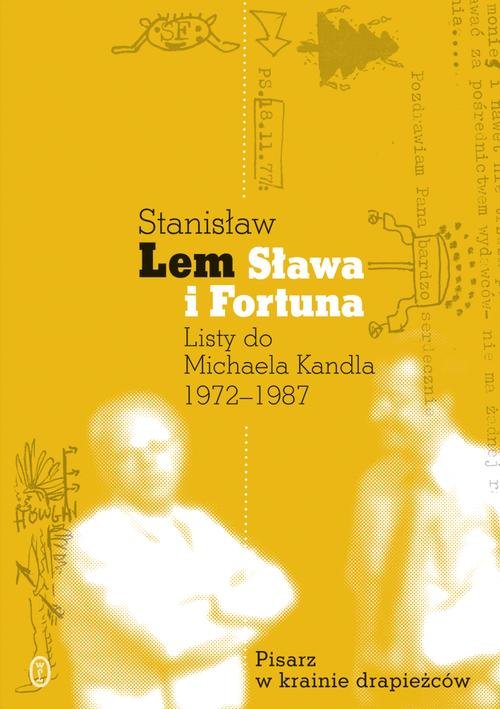 Image of Sława i fortuna. Listy Stanisława Lema...
