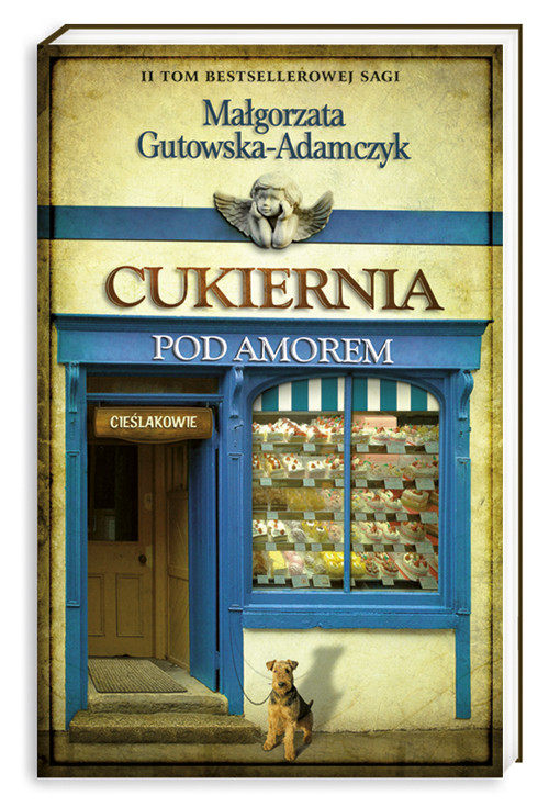 Image of Cukiernia Pod Amorem. Tom 2. Cieślakowie