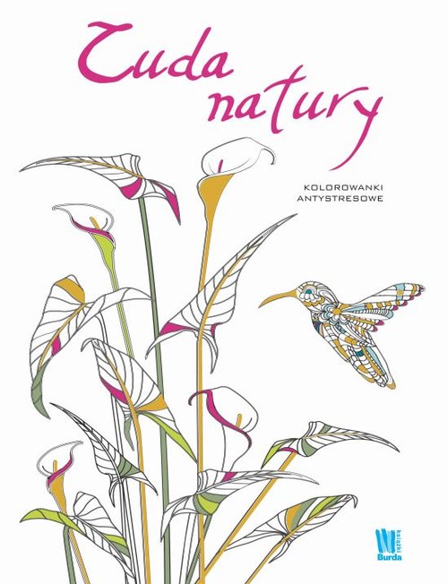 Image of Cuda natury. Kolorowanki antystresowe