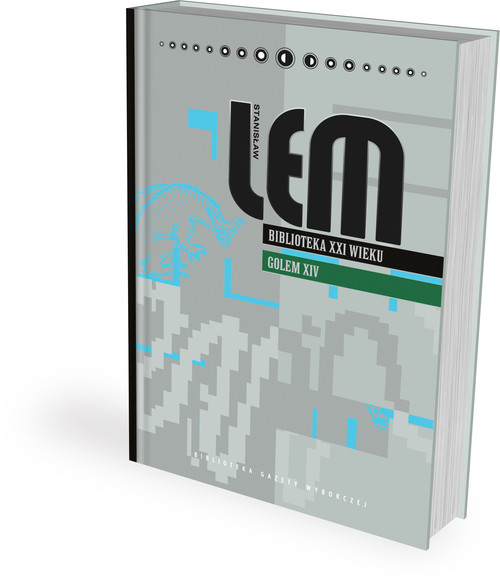 Image of Biblioteka XXI wieku. Golem XIV. Tom 18