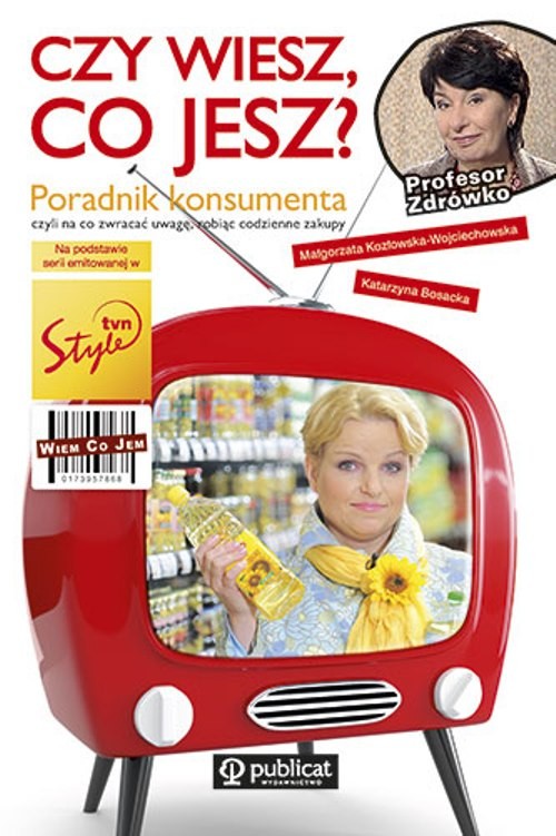 Image of Czy wiesz, co jesz? Poradnik konsumenta.