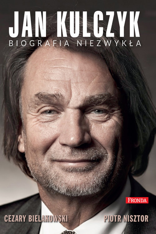 Image of Jan Kulczyk. Biografia niezwykła