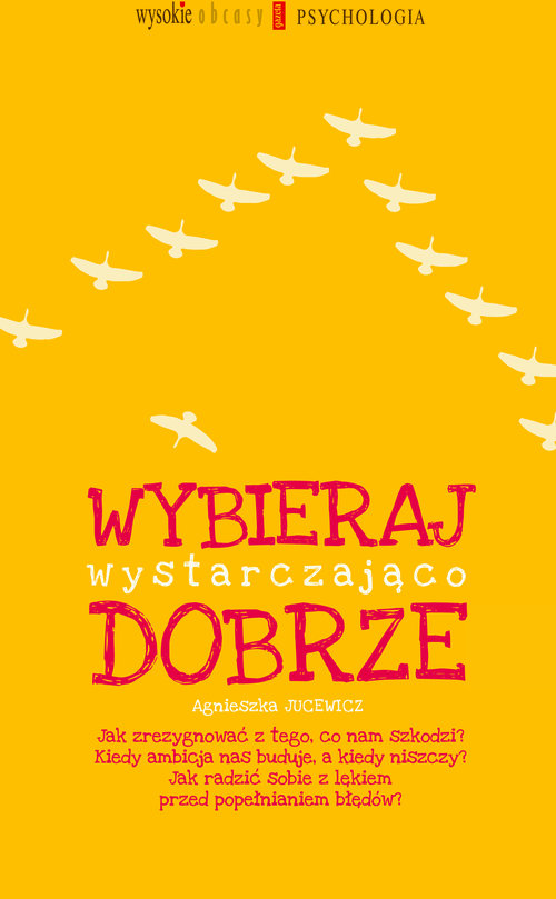 Image of Wybieraj wystarczająco dobrze