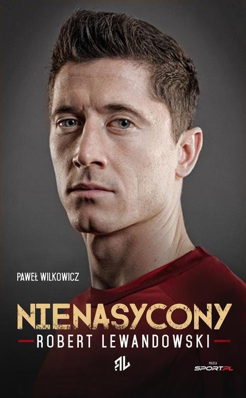 Image of Nienasycony. Robert Lewandowski