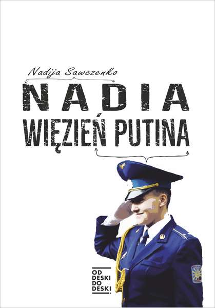 Image of Nadia, więzień Putina