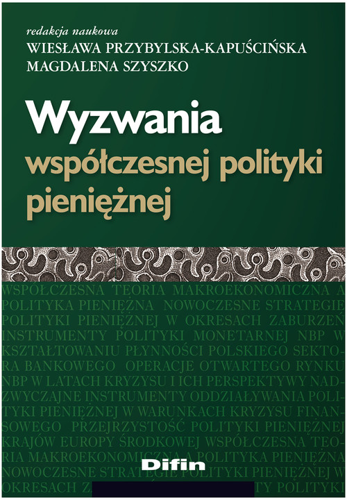 Image of Wyzwania współczesnej polityki pieniężnej