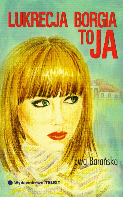 Image of Lukrecja Borgia to ja