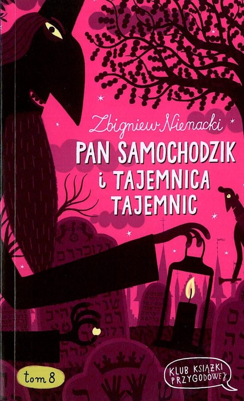 Image of Pan Samochodzik i tajemnica tajemnic. Tom 8
