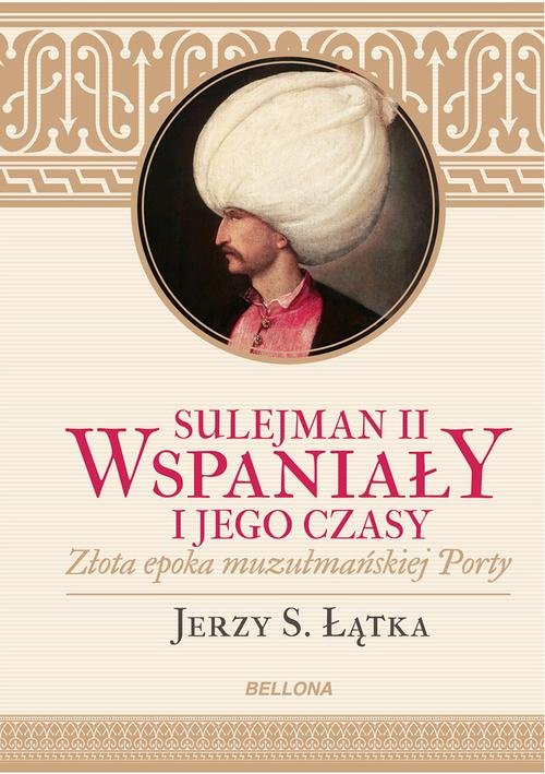 Image of Sulejman II Wspaniały i jego czasy