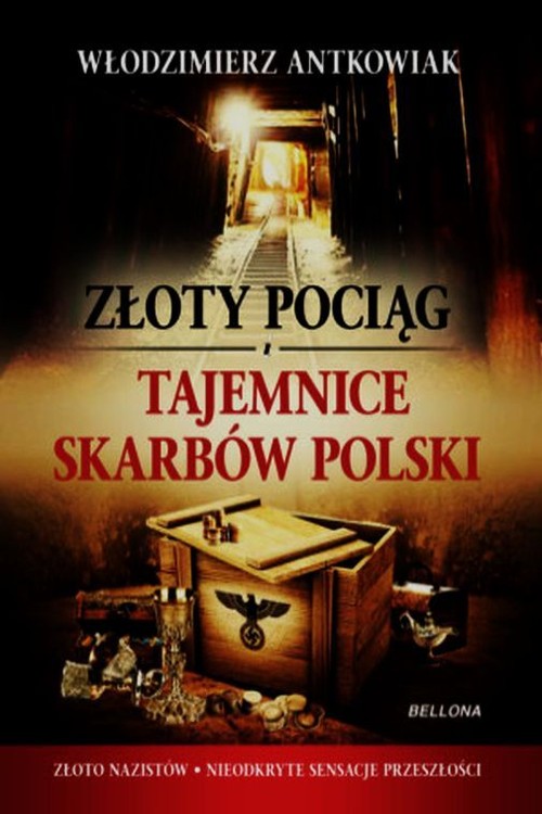 Image of Złoty pociąg. Tajemnice skarbów Polski