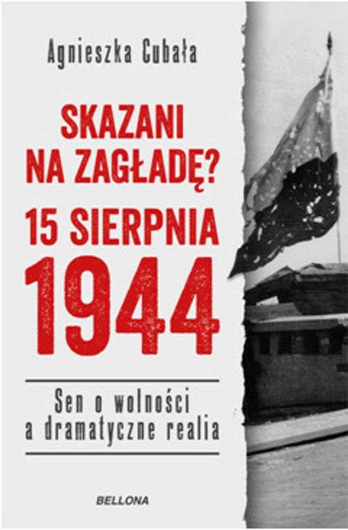 Image of Skazani na zagładę 15 sierpnia 1944